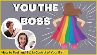 3 Ways to Be in Control of Your Birth