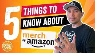 What is Merch by Amazon? 5 Important Things You Should Know Before You Start & How It's Different.