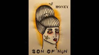 Son of Nun - Honey