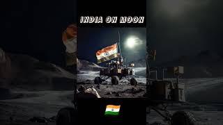 INDIA On Moon  #isro #indiaonmoon #india