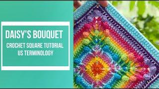 Daisy's Bouquet - Crochet Square Tutorial