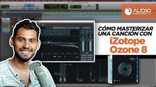 Cómo Masterizar Una Canción Con iZotope Ozone 8