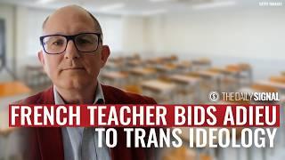 French Teacher Bids Adieu to Trans Ideology, Wins $575,000 in Lawsuit