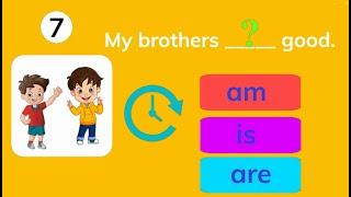 Am Is Are | Verb to be | Game for kids | Part 1