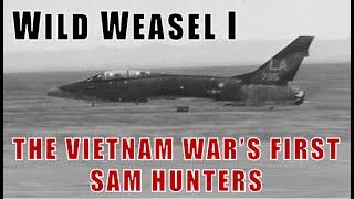 Wild Weasel 1: Super Sabre vs SA-2 Guideline In Vietnam