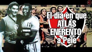 El día en que ATLAS ENFRENTO a PELÉ en el Estadio Jalisco