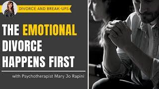 The Emotional Divorce Happens First