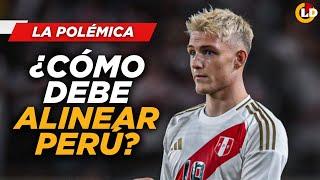 ¿CÓMO DEBE ALINEAR PERÚ ANTE URUGUAY? | LA POLÉMICA - LATINA DEPORTES