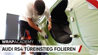  Türeinstiege folieren | Schritt für Schritt | Audi RS4