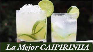 La Mejor Receta de CAIPIRINHA