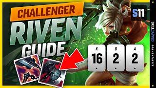 CHALLENGER Riven Guide - Learn How To Play Riven & HARD CARRY Like A CHALLENGER In Season 11