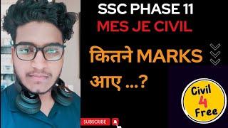 MES Je phase 11 कितने marks आए...? | Ssc phase 11 mes je post cut off 2023