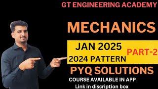 ENGINNERING MECHANICS SOLVED PAPER JAN 2025 | PYQ SOLUTIONS| GT ENGINEERING ACADEMY