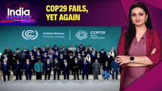 COP29 Baku: Another Round Of Broken Promises, No Consensus | India Ascends