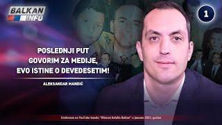 INTERVJU: Aleksandar Mandić - Poslednji put govorim za medije, evo istine o devedesetim! (15.1.2023)