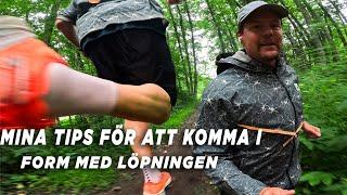 MINA TIPS FÖR ATT KOMMA I FORM MED LÖPNINGEN  | VLOGG 30 S03