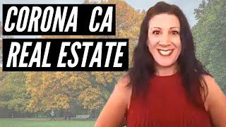 California Real Estate Market - Corona CA