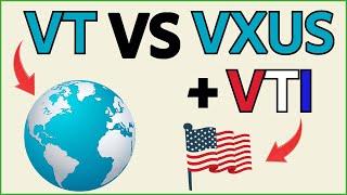 VT vs VTI + VXUS Compared