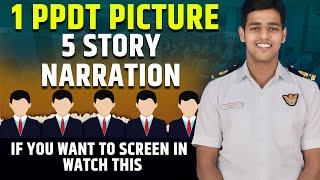 MASTER THE ART OF STORY NARRATION IN PPDT SSB INTERVIEW BY EX GTO