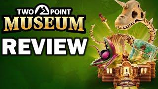 Two Point Museum Review - The Final Verdict