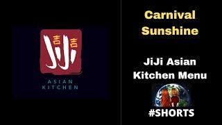Carnival Sunshine JiJi Asian Kitchen Menu  #SHORTS