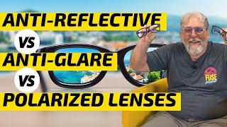 Anti-Glare vs. Anti-Reflective vs. Polarized Coatings for Glasses | What’s the Difference?