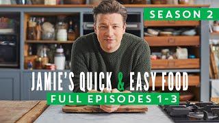 12 Quick & Easy Recipes | Jamie Oliver Full Episodes 1- 3