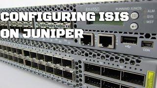 How To Configure ISIS on Juniper (Basic ISIS Configuration)