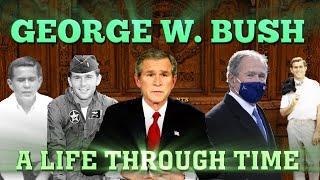 George W. Bush: A Life Through Time (1946-Now)