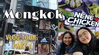 BEST PLACES TO GO IN MONGKOK WITH LYLA MAE (PART 1)