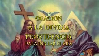 Oración a la Divina Providencia para iniciar el mes