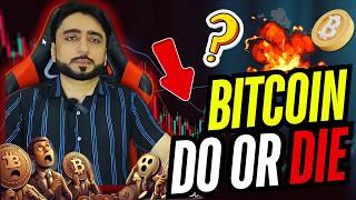 ALERT DO OR DIE FOR BITCOIN  BITCOIN NEXT MOVE?   WHY ALCOINS ARE DUMPING