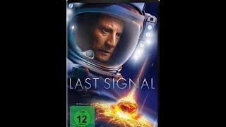 Last Signal (Action, Abenteuer, Sci-Fi) - Ganzer film deutsch