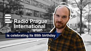 Radio Prague International celebrates 85th anniversary / EN