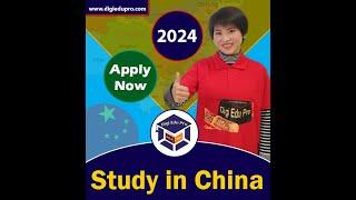 Digi Edu Pro @ Study in China  (We Care Your Dream) , Admission Open -2024 Intake