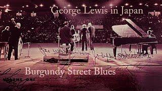 George Lewis - (The origin of) Burgundy Street Blues (restored 1963 jazz vinyl LP)