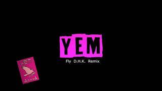 YEM  Fly  D H K Mix 2020