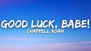 Chappell Roan - Good Luck, Babe! (Lyrics)