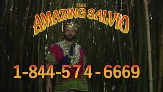 "The Amazing Salvio Hotline" CALL ME NOW!