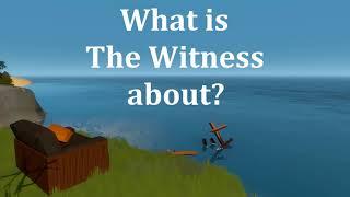 Jonathan Blow explains what The Witness is about