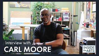 Studio Interview with Carl E. Moore | Inside the Arts