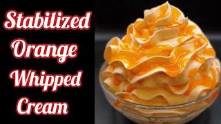 Stabilized Orange Whipped Cream Recipe | Orange frosting | Orange Icing by Versatile Cuisines