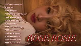 ROSE ROSIE PLAYLIST