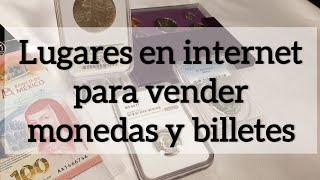 Donde vender monedas y billetes antiguos en internet - Lugares para vender monedas valiosas