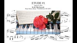 Piano Etude #1 - Dr. Mila Emerald - Dynamic Original Piano Music Composition