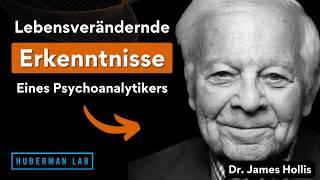 DAS sind die größten Fehler im Leben aus Sicht eines 84-jährigen Psychoanalytikers (Huberman Lab)