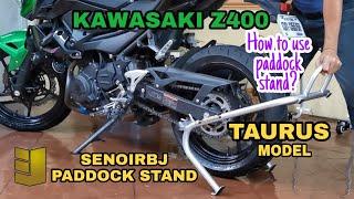 How to Use Paddock Stand? | Senoirbj Paddock Stand Taurus Model | Kawasaki Z400