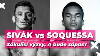 Jak vznikla výzva k zápasu Sivák vs Soquessa?  | Kelvin Soquessa