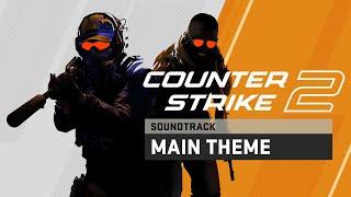 Counter-Strike 2 - Main Theme