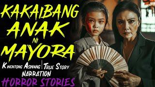 KAKAIBANG ANAK NI MAYORA | Aswang True Story